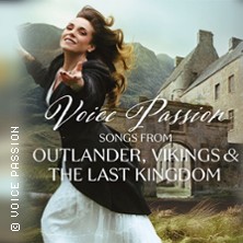 Voice Passion: Songs from Outlander, Vikings & The Last Kingdom 20.11.2026 Hotel Bären