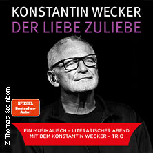 Konstantin Wecker - Der Liebe zuliebe 12.12.2026 Neue Tonhalle