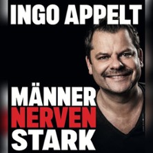 Ingo Appelt - MÄNNER NERVEN STARK 02.05.2026 Capitol Lichtspieltheater
