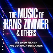 The Music of Hans Zimmer & Others - A Celebration of Film Music 24.03.2027 Stadthalle Tuttlingen