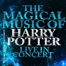 The Magical Music of Harry Potter- Live in Concert 24.03.2027 Stadthalle Tuttlingen