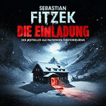 Sebastian Fitzeks Die Einladung - Der Bestseller als packendes Theatererlebnis