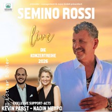 Semino Rossi - Die Konzertreihe 2026 - Support Acts Nadin Meypo & Kevin Pabst 29.10.2026 Stadthalle Tuttlingen