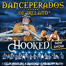 Danceperados of Ireland - Hooked 27.11.2026 Stadthalle Tuttlingen